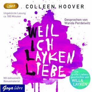 Colleen Hoover Weil Ich Layken Liebe (Mp3) - Publicité Colleen Hoover Weil Ich Layken Liebe (Mp3) - Publicité