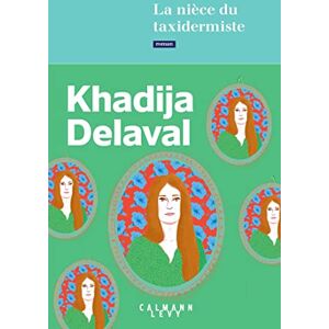 Khadija Delaval La Nièce Du Taxidermiste - Publicité Khadija Delaval La Nièce Du Taxidermiste - Publicité