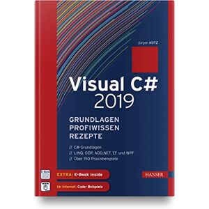 Jürgen Kotz Visual C# 2019 – Grundlagen, Profiwissen Und Rezepte: Inkl. E-Book - Publicité Jürgen Kotz Visual C# 2019 – Grundlagen, Profiwissen Und Rezepte: Inkl. E-Book - Publicité