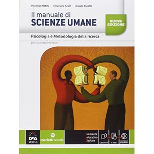 Il Manuale Di Scienze Umane. Psicologia E Metodologia Della Ricerca. Per Le Scuole Superiori. Con E-Book. Con Espansione Online - Publicité Il Manuale Di Scienze Umane. Psicologia E Metodologia Della Ricerca. Per Le Scuole Superiori. Con E-Book. Con Espansione Online - Publicité