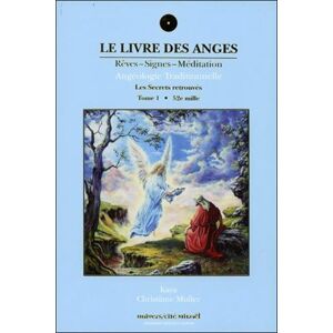 Kaya Le Livre Des Anges (Rêves-Signes-Méditation) : Angéologie Traditionnelle, Tome 1 - Publicité Kaya Le Livre Des Anges (Rêves-Signes-Méditation) : Angéologie Traditionnelle, Tome 1 - Publicité