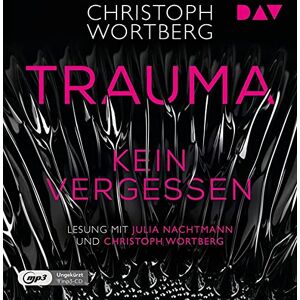 Trauma – Kein Vergessen. Katja Sands Zweiter Fall: Ungekürzte Lesung Mit Julia Nachtmann Und Christoph Wortberg (1 Mp3-Cd) (Die Trauma-Trilogie) - Publicité Trauma – Kein Vergessen. Katja Sands Zweiter Fall: Ungekürzte Lesung Mit Julia Nachtmann Und Christoph Wortberg (1 Mp3-Cd) (Die Trauma-Trilogie) - Publicité