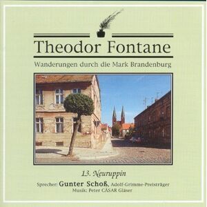 Theodor Fontane Wanderungen Durch Die Mark Brandenburg: 13. Neuruppin - Publicité Theodor Fontane Wanderungen Durch Die Mark Brandenburg: 13. Neuruppin - Publicité