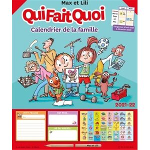 Saint Mars, Dominique de Max Et Lili, Qui Fait Quoi : Calendrier De La Famille, 2021-2022 : Tout Organiser D'Août 2021 À Décembre 2022 - Publicité Saint Mars, Dominique de Max Et Lili, Qui Fait Quoi : Calendrier De La Famille, 2021-2022 : Tout Organiser D'Août 2021 À Décembre 2022 - Publicité