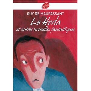 Maupassant, Guy de Le Horla : Et Autres Nouvelles Fantastiques - Publicité Maupassant, Guy de Le Horla : Et Autres Nouvelles Fantastiques - Publicité