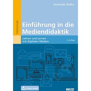 Dominik Petko Einführung In Die Mediendidaktik: Lehren Und Lernen Mit Digitalen Medien. Mit E-Book Inside - Publicité Dominik Petko Einführung In Die Mediendidaktik: Lehren Und Lernen Mit Digitalen Medien. Mit E-Book Inside - Publicité