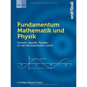 Andreas Stahel Fundamentum Mathematik Und Physik - Inkl. E-Book: Formeln, Begriffe, Tabellen Für Die Sekundarstufen I Und Ii - Publicité Andreas Stahel Fundamentum Mathematik Und Physik - Inkl. E-Book: Formeln, Begriffe, Tabellen Für Die Sekundarstufen I Und Ii - Publicité