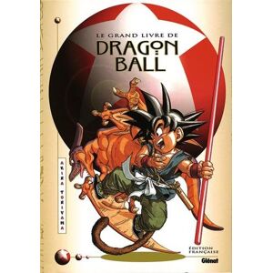 Akira Toriyama Le Grand Livre De Dragon Ball - Publicité Akira Toriyama Le Grand Livre De Dragon Ball - Publicité