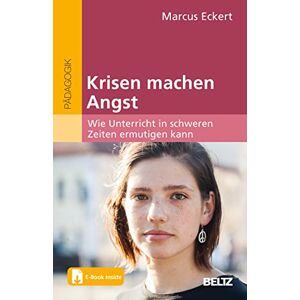Marcus Eckert Krisen Machen Angst: Wie Unterricht In Schweren Zeiten Ermutigen Kann. Mit E-Book Inside - Publicité Marcus Eckert Krisen Machen Angst: Wie Unterricht In Schweren Zeiten Ermutigen Kann. Mit E-Book Inside - Publicité