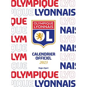 Hugo Sport Olympique Lyonnais : Calendrier Officiel 2023 - Publicité Hugo Sport Olympique Lyonnais : Calendrier Officiel 2023 - Publicité