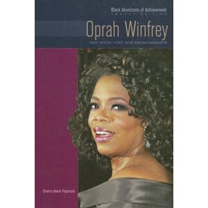 Paprocki, Sherry Beck Oprah Winfrey: Talk Show Host and Media Magnate (Black Americans of Achievement: Legacy Edition) - Publicité
