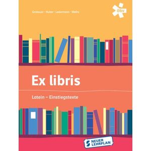 Franz-Joseph Grobauer Ex Libris Latein-Einstiegstexte, Schülerbuch + E-Book - Publicité Franz-Joseph Grobauer Ex Libris Latein-Einstiegstexte, Schülerbuch + E-Book - Publicité