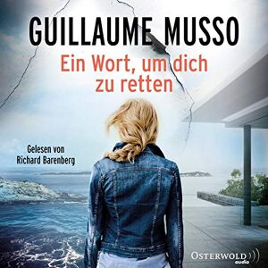 Guillaume Musso Ein Wort, Um Dich Zu Retten: 2 Cds - Publicité Guillaume Musso Ein Wort, Um Dich Zu Retten: 2 Cds - Publicité