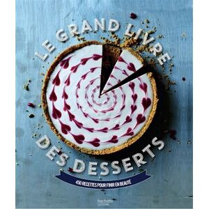 Hachette Pratique Le Grand Livre Des Desserts - Publicité Hachette Pratique Le Grand Livre Des Desserts - Publicité