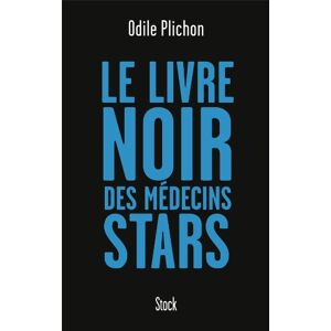 Odile Plichon Le Livre Noir Des Médecins Stars - Publicité Odile Plichon Le Livre Noir Des Médecins Stars - Publicité