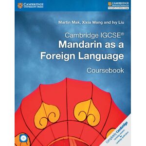 Martin Mak Cambridge Igcse (R) Mandarin As A Foreign Language Coursebook With Audio Cds (2) (Cambridge International Igcse) - Publicité Martin Mak Cambridge Igcse (R) Mandarin As A Foreign Language Coursebook With Audio Cds (2) (Cambridge International Igcse) - Publicité