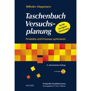 Wilhelm Kleppmann Taschenbuch Versuchsplanung: Produkte Und Prozesse Optimieren (Mit Cd-Rom) - Publicité Wilhelm Kleppmann Taschenbuch Versuchsplanung: Produkte Und Prozesse Optimieren (Mit Cd-Rom) - Publicité