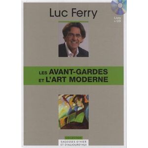 Luc Ferry Les Avant-Gardes Et L'Art Moderne - Publicité Luc Ferry Les Avant-Gardes Et L'Art Moderne - Publicité