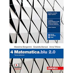 Matematica Blu 2.0. Per Le Scuole Superiori. Con E-Book. Con Espansione Online (Vol. 4) - Publicité Matematica Blu 2.0. Per Le Scuole Superiori. Con E-Book. Con Espansione Online (Vol. 4) - Publicité