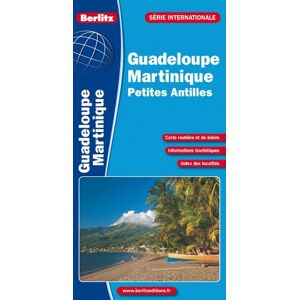Berlitz Guadeloupe, Martinique, Petites Antilles - Carte Routière Et Touristique - Publicité Berlitz Guadeloupe, Martinique, Petites Antilles - Carte Routière Et Touristique - Publicité