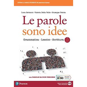 Le Parole Sono Idee. Grammatica, Lessico, Scrittura. Con Parole Da Non Perdere. Per Il Biennio Delle Scuole Superiori. Con E-Book. Con Espansione Online - Publicité Le Parole Sono Idee. Grammatica, Lessico, Scrittura. Con Parole Da Non Perdere. Per Il Biennio Delle Scuole Superiori. Con E-Book. Con Espansione Online - Publicité