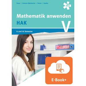 Pauer, Dr. Franz Mathematik Anwenden Hak 5, Schülerbuch Mit E-Book+ - Publicité Pauer, Dr. Franz Mathematik Anwenden Hak 5, Schülerbuch Mit E-Book+ - Publicité
