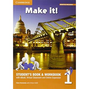 Clare Kennedy Make It! Level 1 Student'S Book And Workbook With Ebook, Virtual Classroom And Online Expansion - Publicité Clare Kennedy Make It! Level 1 Student'S Book And Workbook With Ebook, Virtual Classroom And Online Expansion - Publicité