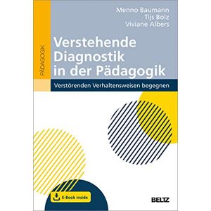 Menno Baumann Verstehende Diagnostik In Der Pädagogik: Verstörenden Verhaltensweisen Begegnen. Mit E-Book Inside - Publicité Menno Baumann Verstehende Diagnostik In Der Pädagogik: Verstörenden Verhaltensweisen Begegnen. Mit E-Book Inside - Publicité