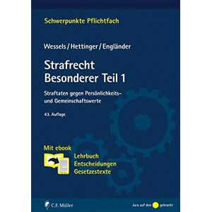 Michael Hettinger Strafrecht Besonderer Teil / 1: Straftaten Gegen Persönlichkeits- Und Gemeinschaftswerte. Mit Ebook: Lehrbuch, Entscheidungen, Gesetzestexte (Schwerpunkte Pflichtfach) - Publicité Michael Hettinger Strafrecht Besonderer Teil / 1: Straftaten Gegen Persönlichkeits- Und Gemeinschaftswerte. Mit Ebook: Lehrbuch, Entscheidungen, Gesetzestexte (Schwerpunkte Pflichtfach) - Publicité