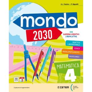 Mondo 2030. Vol. Unico. Per La 4ª Classe Elementare. Con E-Book. Con Espansione Online - Publicité Mondo 2030. Vol. Unico. Per La 4ª Classe Elementare. Con E-Book. Con Espansione Online - Publicité