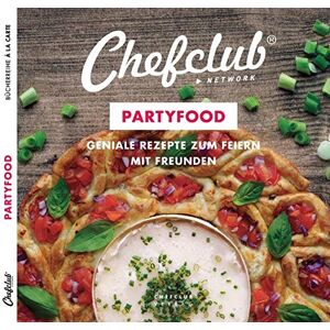 SNACKING MEDIA Partyfood: Geniale Rezepte Zum Feiern Mit Freunden (A La Carte) - Publicité SNACKING MEDIA Partyfood: Geniale Rezepte Zum Feiern Mit Freunden (A La Carte) - Publicité