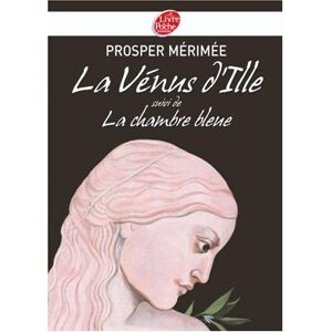 Prosper Mérimée La Vénus D'Ille. La Chambre Bleue - Publicité Prosper Mérimée La Vénus D'Ille. La Chambre Bleue - Publicité