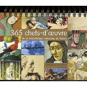 365 Chefs-D'Œuvre De La Bibliothèque Nationale De France - Calendrier Perpétuel - Publicité 365 Chefs-D'Œuvre De La Bibliothèque Nationale De France - Calendrier Perpétuel - Publicité