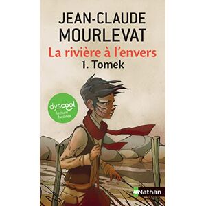 Jean-Claude Mourlevat La Rivière À L'Envers. Vol. 1. Tomek - Publicité Jean-Claude Mourlevat La Rivière À L'Envers. Vol. 1. Tomek - Publicité