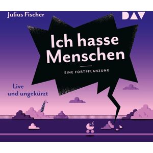Julius Fischer Ich Hasse Menschen 3. Eine Fortpflanzung - Publicité Julius Fischer Ich Hasse Menschen 3. Eine Fortpflanzung - Publicité