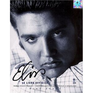 Mike Evans Elvis : Le Livre Officiel - Publicité Mike Evans Elvis : Le Livre Officiel - Publicité