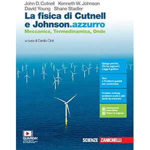 La Fisica Di Cutnell E Johnson.Azzurro. Meccanica, Termodinamica, Onde. Per La 3ª E 4ª Classe Delle Scuole Superiori. Con E-Book. Con Espansione Online - Publicité La Fisica Di Cutnell E Johnson.Azzurro. Meccanica, Termodinamica, Onde. Per La 3ª E 4ª Classe Delle Scuole Superiori. Con E-Book. Con Espansione Online - Publicité