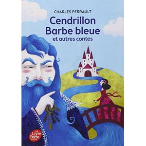 Charles Perrault Cendrillon, Barbe-Bleue : Et Autres Contes - Publicité Charles Perrault Cendrillon, Barbe-Bleue : Et Autres Contes - Publicité