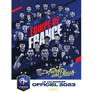 FFF Le Calendrier Officiel 2023 : Equipe De France - Publicité FFF Le Calendrier Officiel 2023 : Equipe De France - Publicité