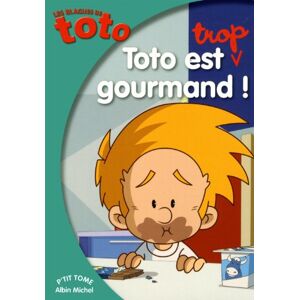 Albin Michel Les Blagues De Toto. Vol. 14. Toto Est Trop Gourmand ! - Publicité Albin Michel Les Blagues De Toto. Vol. 14. Toto Est Trop Gourmand ! - Publicité