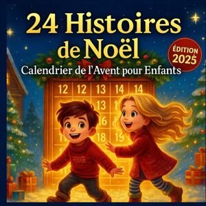 CuriousKids Pub Calendrier De L’avent Pour Enfants : 24 Histoires De Noël: Livre De L’avent Avec Contes, Coloriages Et Défis Magiques Pour Noël - Publicité CuriousKids Pub Calendrier De L’avent Pour Enfants : 24 Histoires De Noël: Livre De L’avent Avec Contes, Coloriages Et Défis Magiques Pour Noël - Publicité