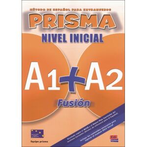 Equipo Prisma Prisma A1+a2 Fusión, Nivel Inicial: Método De Español Para Extranjeros / Libro Del Alumno - Kursbuch Mit Audio-Cd Und Lektionswortschatz: Método De ... Integrierter Audio-Cd Und Lektionswortschatz - Publicité Equipo Prisma Prisma A1+a2 Fusión, Nivel Inicial: Método De Español Para Extranjeros / Libro Del Alumno - Kursbuch Mit Audio-Cd Und Lektionswortschatz: Método De ... Integrierter Audio-Cd Und Lektionswortschatz - Publicité