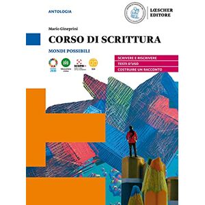 Mondi Possibili. Corso Di Scrittura. Per Le Scuole Superiori. Con E-Book. Con Espansione Online - Publicité Mondi Possibili. Corso Di Scrittura. Per Le Scuole Superiori. Con E-Book. Con Espansione Online - Publicité