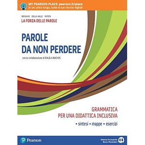 La Forza Delle Parole. Parole Da Non Perdere. Grammatica Per Una Didattica Inclusiva. Per Le Scuole Superiori. Con E-Book. Con Espansione Online - Publicité La Forza Delle Parole. Parole Da Non Perdere. Grammatica Per Una Didattica Inclusiva. Per Le Scuole Superiori. Con E-Book. Con Espansione Online - Publicité