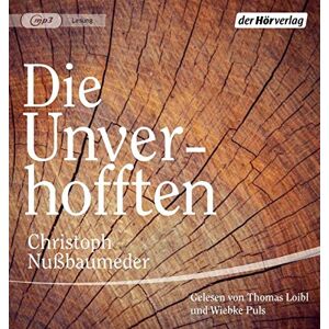 Christoph Nußbaumeder Die Unverhofften - Publicité Christoph Nußbaumeder Die Unverhofften - Publicité