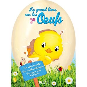 Ballon Le Grand Livre Sur Les Oeufs - Publicité Ballon Le Grand Livre Sur Les Oeufs - Publicité