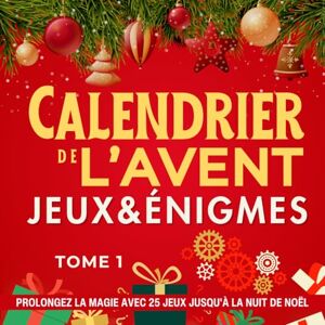 Matteo Bellamy Calendrier De L'Avent - Jeux Et Énigmes Tome 1 12 À 112 Ans Prolongez La Magie Avec 25 Jeux Jusqu'À La Nuit De Noël: Cadeau Original Avec Casse ... Noël. Pour Ado, Adulte Ou Toute La Famille. Publicité Matteo Bellamy Calendrier De L'Avent - Jeux Et Énigmes Tome 1 12 À 112 Ans Prolongez La Magie Avec 25 Jeux Jusqu'À La Nuit De Noël: Cadeau Original Avec Casse ... Noël. Pour Ado, Adulte Ou Toute La Famille. Publicité