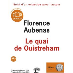 Florence Aubenas Le Quai De Ouistreham : Suivi D'Un Entretien Avec L'Auteur - Publicité Florence Aubenas Le Quai De Ouistreham : Suivi D'Un Entretien Avec L'Auteur - Publicité