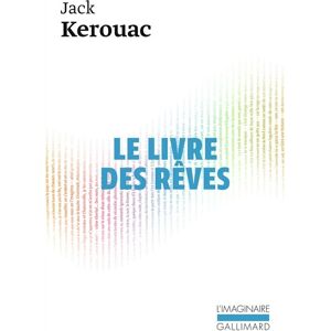 Jack Kerouac Le Livre Des Rêves - Publicité Jack Kerouac Le Livre Des Rêves - Publicité
