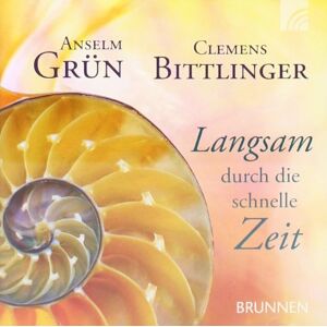 Anselm Grün Langsam Durch Die Schnelle Zeit - Publicité Anselm Grün Langsam Durch Die Schnelle Zeit - Publicité
